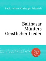 Balthasar Mnters Geistlicher Lieder