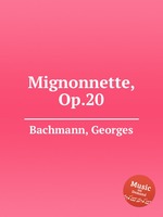 Mignonnette, Op.20