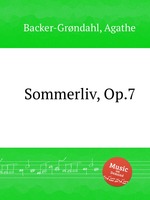 Sommerliv, Op.7