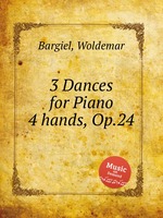 3 Dances for Piano 4 hands, Op.24