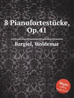 8 Pianofortestcke, Op.41