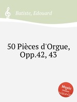 50 Pices d`Orgue, Opp.42, 43