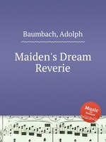 Maiden`s Dream Reverie