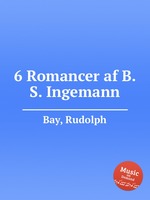 6 Romancer af B. S. Ingemann