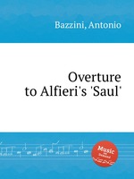 Overture to Alfieri`s `Saul`