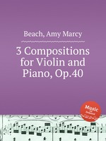 3 Compositions for Violin and Piano, Op.40