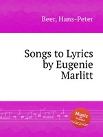 Songs to Lyrics by Eugenie Marlitt