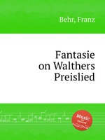 Fantasie on Walthers Preislied