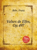 Valses de Elfes, Op.497