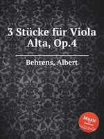 3 Stcke fr Viola Alta, Op.4