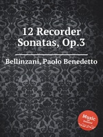 12 Recorder Sonatas, Op.3