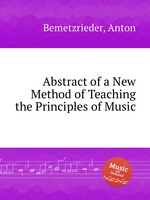 Abstract of a New Method of Teaching the Principles of Music