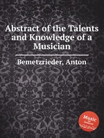 Abstract of the Talents and Knowledge of a Musician