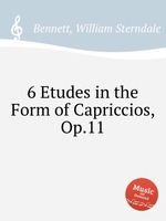 6 Etudes in the Form of Capriccios, Op.11