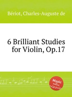 6 Brilliant Studies for Violin, Op.17