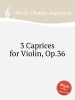 3 Caprices for Violin, Op.36