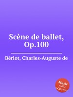Scne de ballet, Op.100