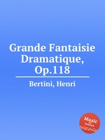 Grande Fantaisie Dramatique, Op.118