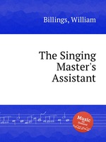 The Singing Master`s Assistant