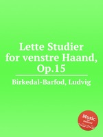 Lette Studier for venstre Haand, Op.15