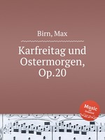 Karfreitag und Ostermorgen, Op.20