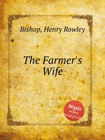 The Farmer`s Wife