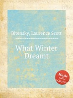 What Winter Dreamt