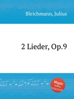 2 Lieder, Op.9