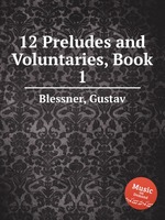 12 Preludes and Voluntaries, Book 1