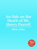 An Ode on the Death of Mr. Henry Purcell