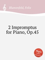 2 Impromptus for Piano, Op.45