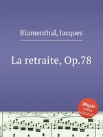 La retraite, Op.78
