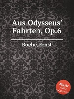 Aus Odysseus` Fahrten, Op.6