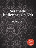 Srnade italienne, Op.390