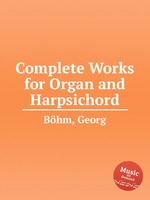 Complete Works for Organ and Harpsichord