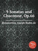 9 Sonatas and Chaconne, Op.66