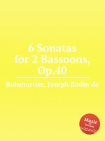6 Sonatas for 2 Bassoons, Op.40