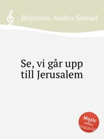 Se, vi gr upp till Jerusalem