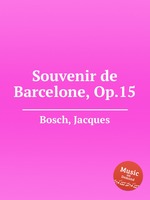 Souvenir de Barcelone, Op.15