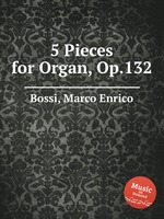 5 Pieces for Organ, Op.132