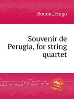 Souvenir de Perugia, for string quartet