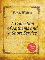 A Collection of Anthems and a Short Service
