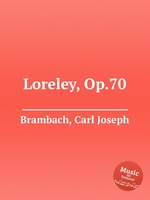Loreley, Op.70