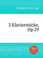 3 Klavierstcke, Op.29