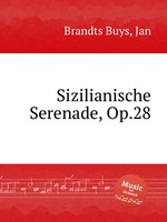 Sizilianische Serenade, Op.28