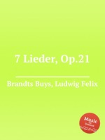 7 Lieder, Op.21