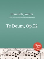 Te Deum, Op.32