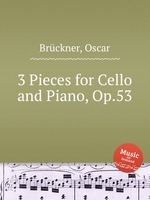 3 Pieces for Cello and Piano, Op.53