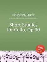 Short Studies for Cello, Op.30