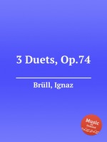 3 Duets, Op.74